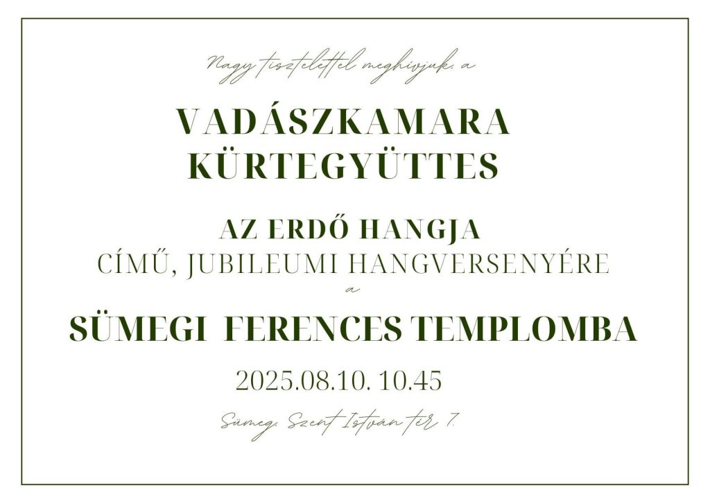 VADÁSZKAMARA KÜRTEGYÜTTES